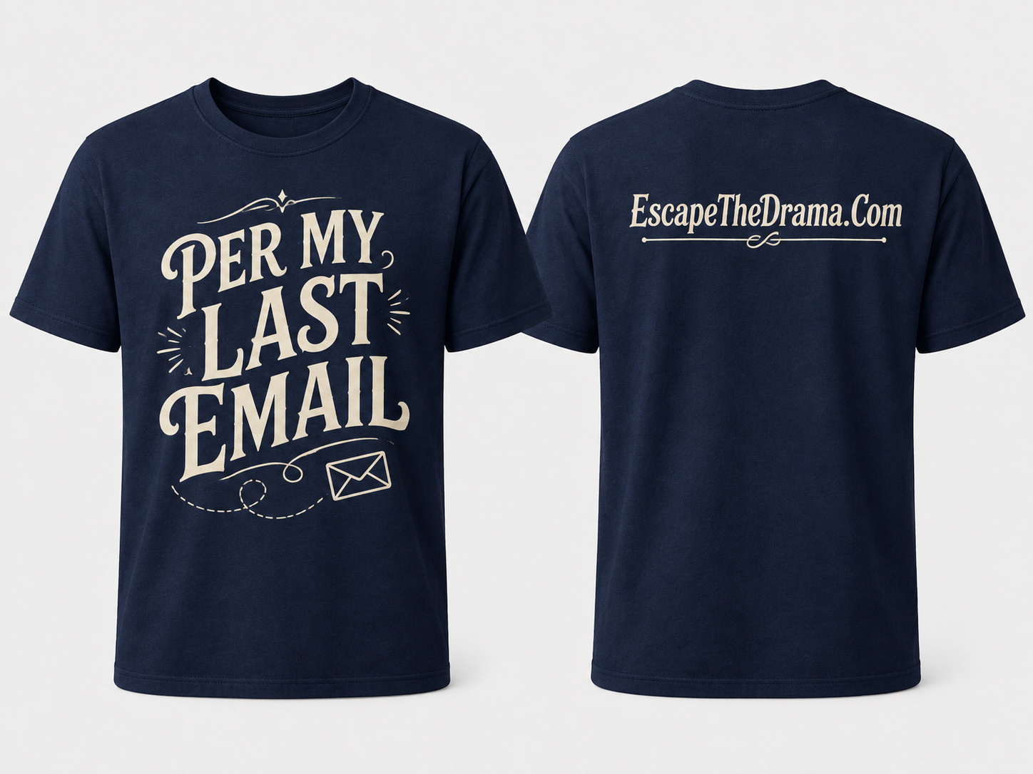 Per My Last Email Tee